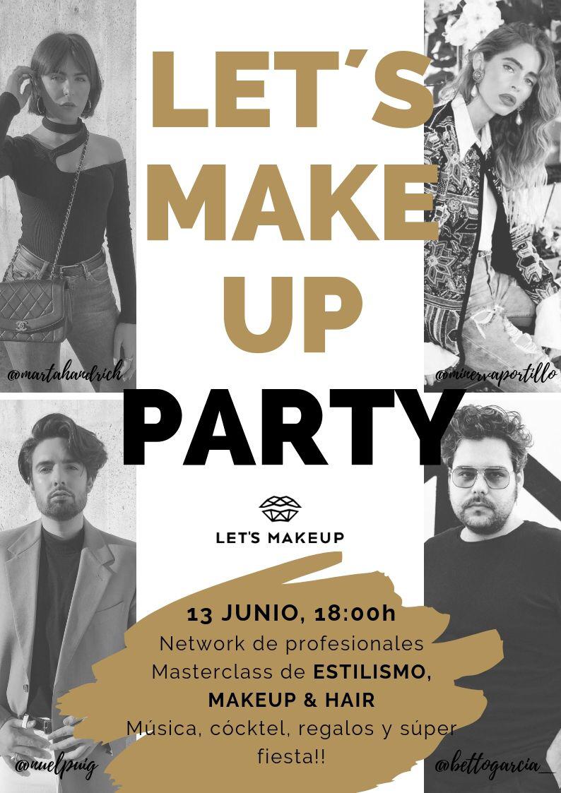 Llega ya la 3ª Edición de Let’s Make Up Party